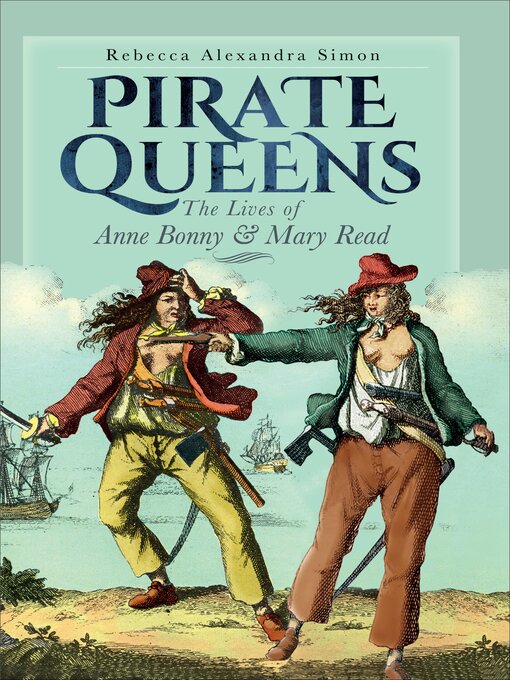 Title details for Pirate Queens by Rebecca Alexandra Simon - Wait list